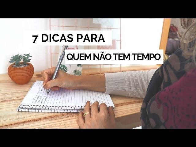 7 IDEIAS DE ORGANIZAÇÃO DA CASA para quem não tem TEMPO