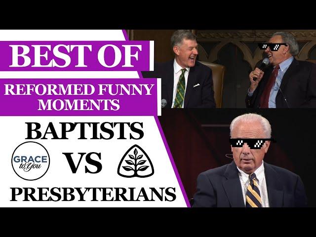 Reformed Baptists vs Presbyterians Funny Moments