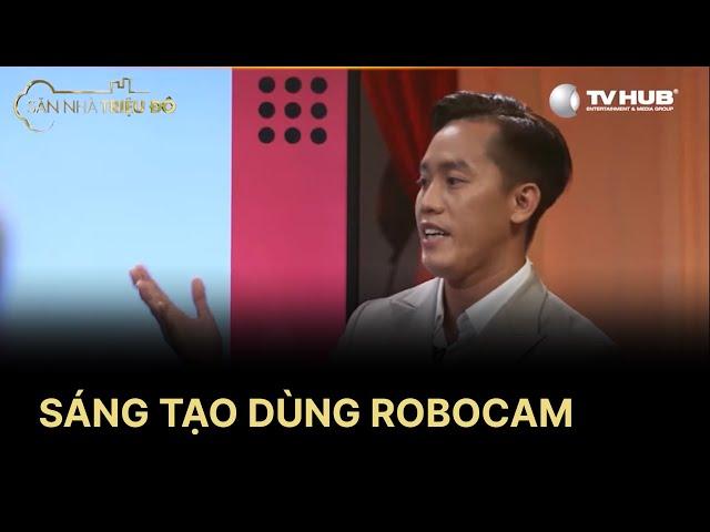 Huệ Trần Đề Xuất Ý Tưởng Sáng Tạo Dùng Robocam Tạo Điểm Nhấn | Best Cut | Săn Nhà Triệu Đô