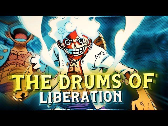 THE DRUMS OF LIBERATION - Luffy "Gear 5" [Edit/AMV]!