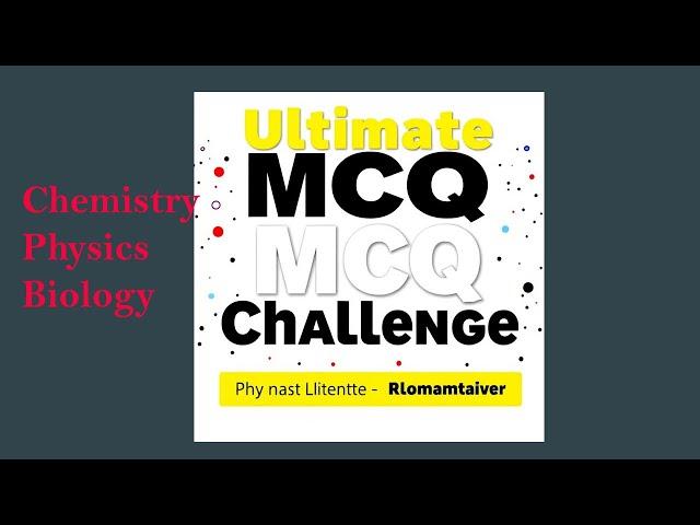 Ultimate MCQ Challenge: Physics, Chemistry & Biology | A-Level, AP Exam Prep 