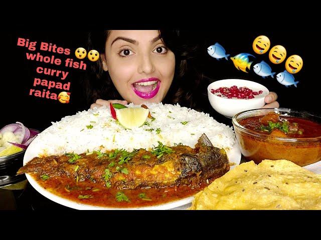 SPICY WHOLE FISH CURRY WITH BASMATI RICE | BIG BITES MUKBANG | EATING SHOW | FOOD EATING VIDEOS 