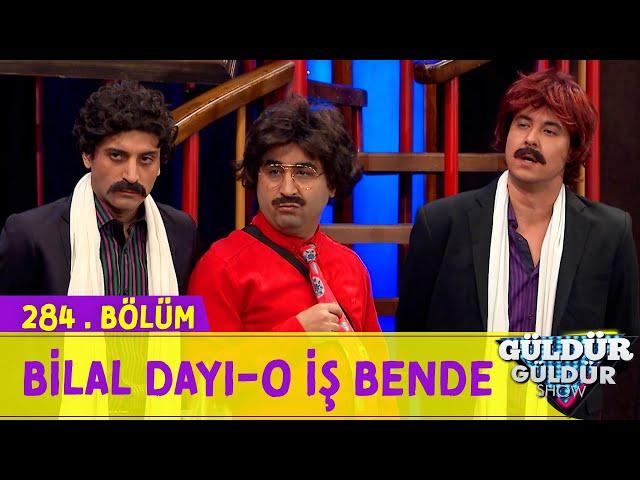 Bilal Dayı - O İş Bende | 284.Bölüm (Güldür Güldür Show)