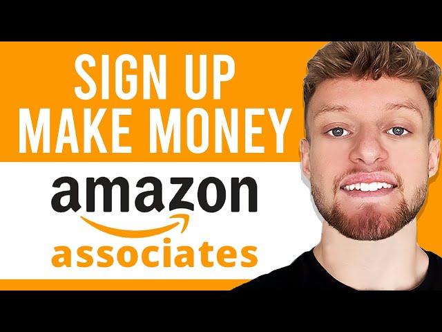 How To Sign Up For Amazon Affiliate Program (Step By Step For Beginners)