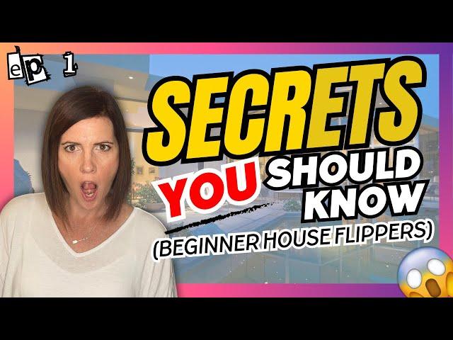 My 2024 Top 4 House Flipping Secrets for Absolute Beginner House Flippers