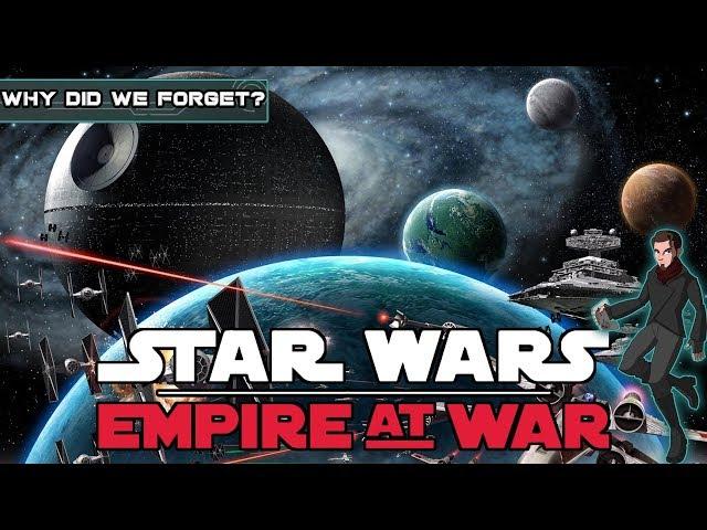 Star Wars Empire At War | Why Did We Forget? | Kelphelp