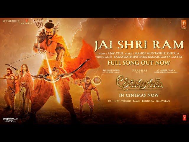 Full Video: Jai Shri Ram (Telugu) Adipurush | Prabhas |Ajay Atul ,Ramajogayya | Om Raut