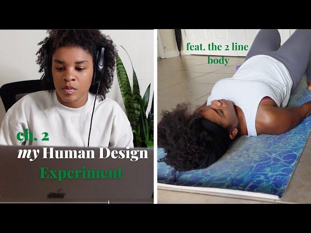 Human Design Experiment: Meet Yourself Where You Are