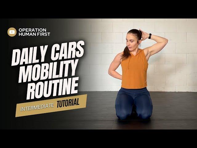 How To Do The Daily CARs Mobility Routine (NEW)