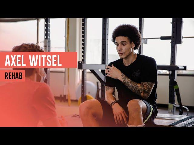 Update on Axel Witsel's rehab