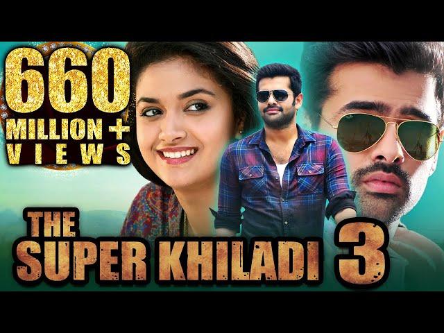 The Super Khiladi 3 (Nenu Sailaja) Telugu Hindi Dubbed Full Movie | Ram Pothineni, Keerthy Suresh