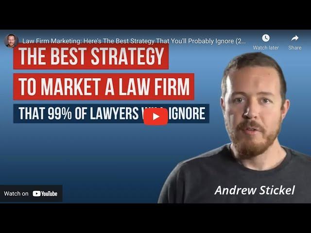 Law Firm Marketing: Here's The Best Strategy That You'll Probably Ignore (2020)
