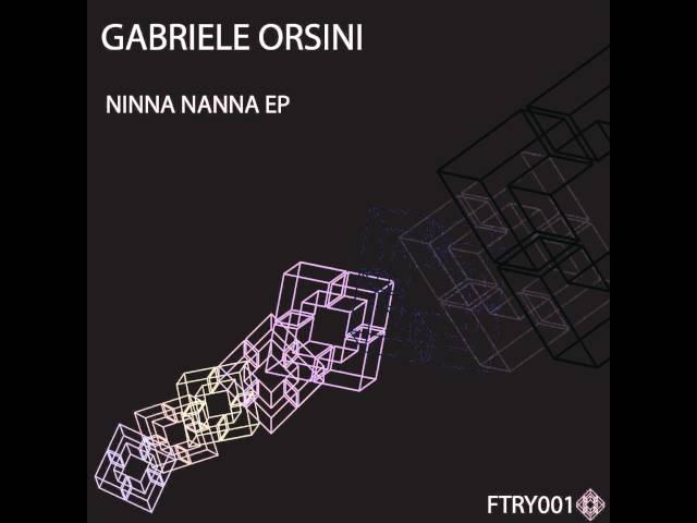 Ninna Nanna - Original mix - Gabriele Orsini - Finish Team Records Young