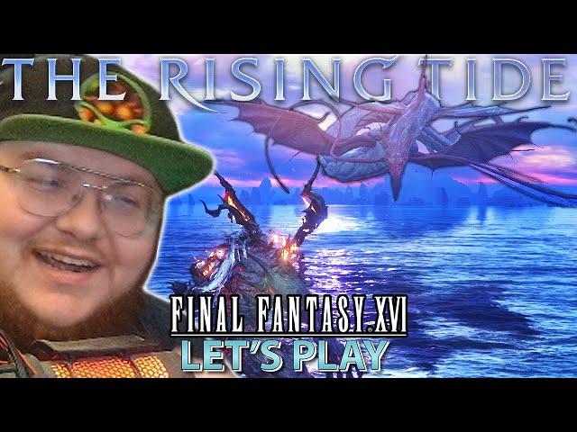 THE DEVS WERE COOKING! Final Fantasy 16 The Rising Tide DLC Let's Play - Hardest Difficulty