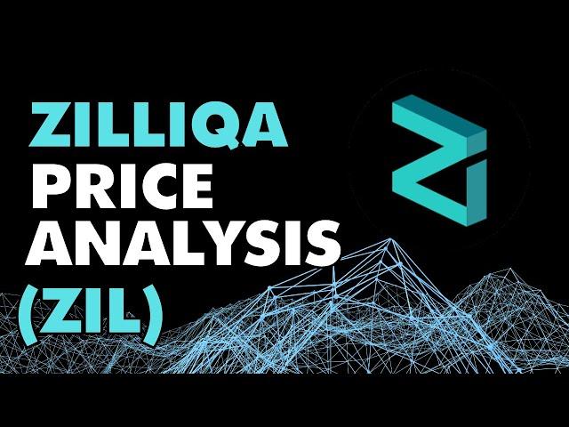 ZILLIQA PRICE ANALYSIS - ZIL PRICE PREDICTION - $ZIL TECHNICAL ANALYSIS