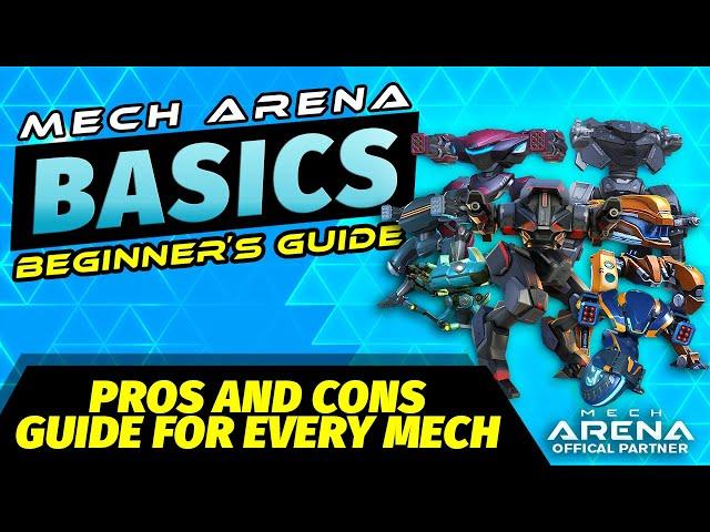 Beginner's Tips for ALL Mechs! | Mech Arena BASICS Beginner’s Guide | Mech Arena