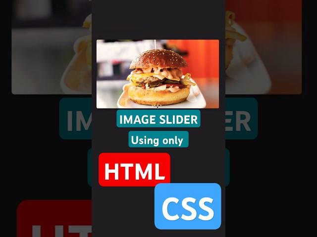 HTML & CSS Image Slider in 60 Seconds! | You Don’t Need JavaScript for This Slider!  #cssmagic  
