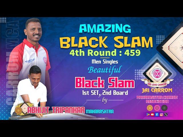 Carrom : Amazing Black Slam by Abhijit Tripankar (Maharashtra)  in 2nd Round-459