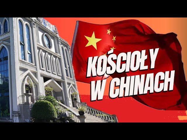 Chiny i Kościoły