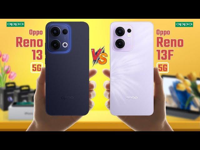 Oppo Reno 13 Vs Oppo Reno 13F 5G | Full Comparison  Which One Is Best?