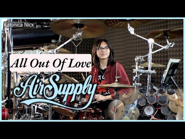 Air Supply - All Out of Love || Drum cover by KALONICA NICX