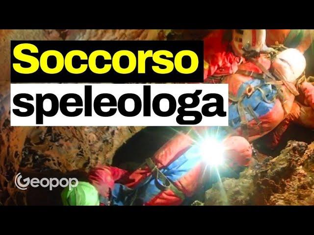 Speleologa bloccata in una grotta: perché i soccorsi per liberarla sono così difficili e lunghi