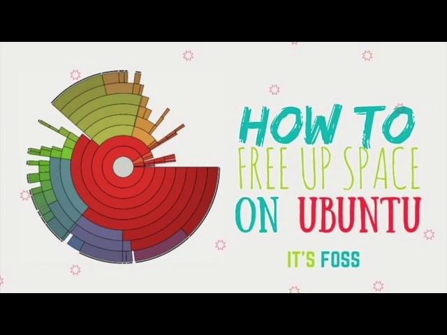 How To Free Up Space In Ubuntu and other Linux distributions