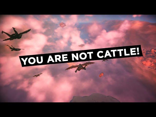 You are not cattle! - Worlds Adrift