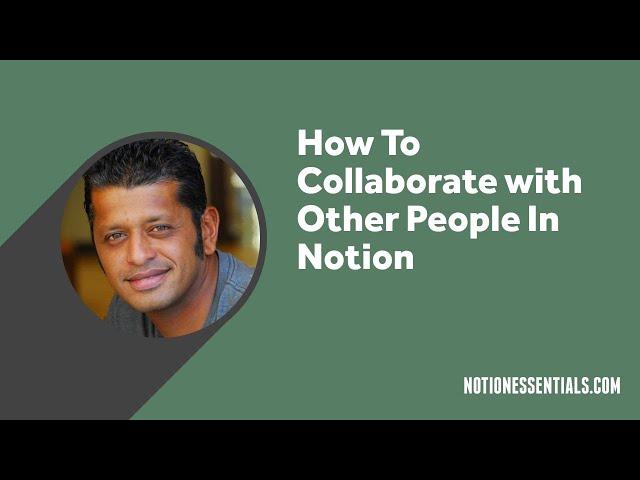 How to Use Notion for Collaboration with Other People