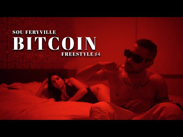 Sou Feryville - Freestyle#4 Bitcoin ( clip officiel )