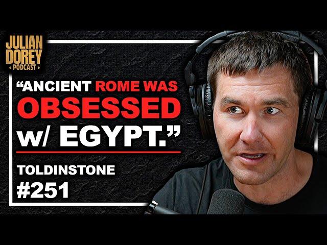 Ancient Rome Expert on Lost History, Alexander the Great & Egyptian Pyramids | Toldinstone • 251