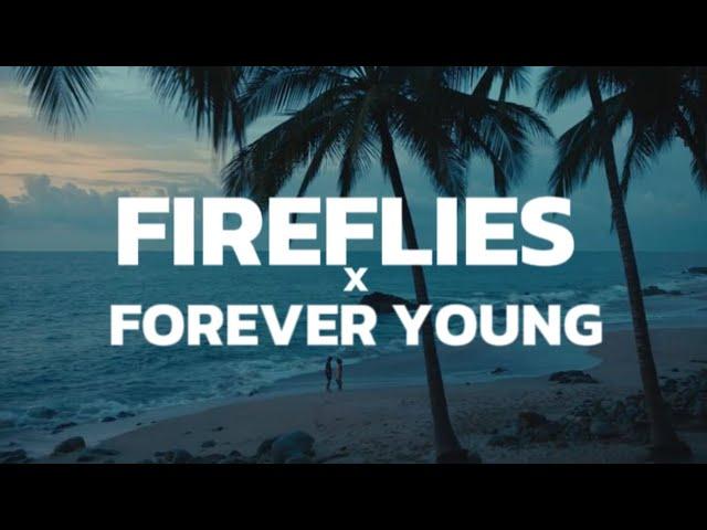 Alphaville ft, Owl City - Forever young x Fireflies ( TikTok Version Trend )