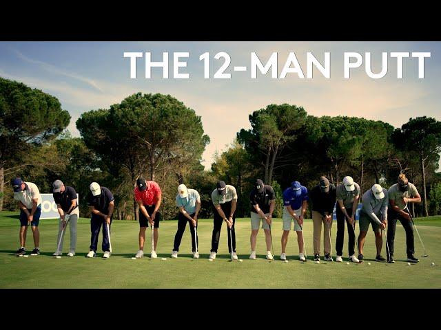 The 12-Man Putt Challenge