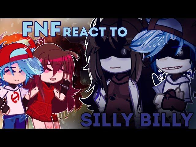  FNF React to Silly Billy || Gacha club 