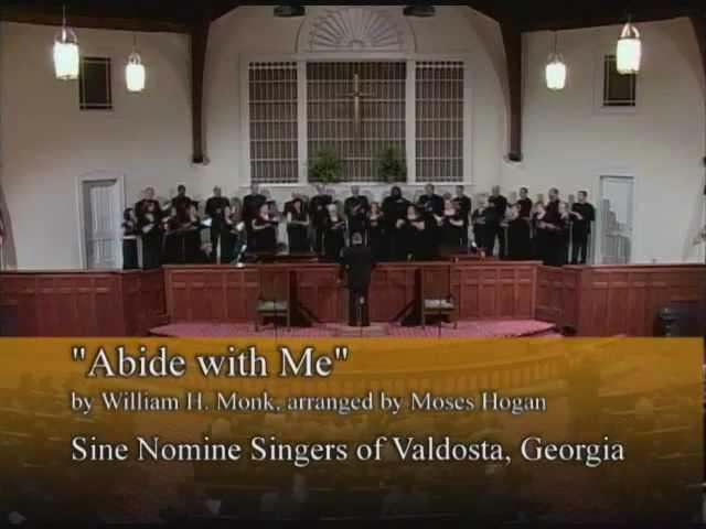 Abide with Me by William H. Monk, arr. by Moses Hogan