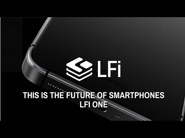 What Makes the LFi One Smartphone Unique?