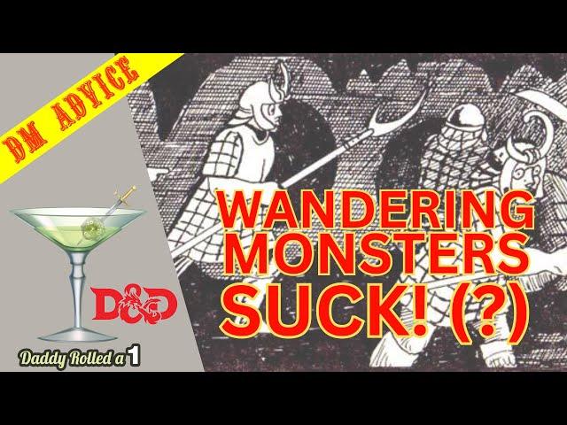 Why Does D&D Have Wandering Monsters?