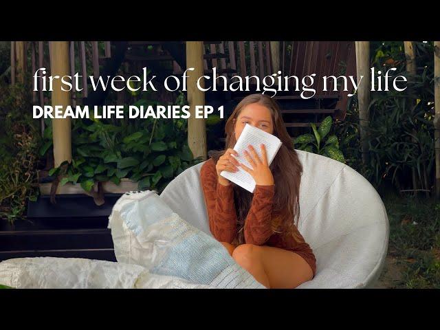 first week of changing my life ⭐️ dream life diaries ep 1