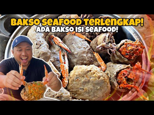 BAKSO SEAFOOD TERKOMPLIT!