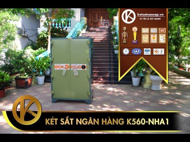 Két sắt ngân hàng K560 NHA1 - Địa chỉ mua két sắt ngân hàng uy tín tại Hà Nội - Ket sat ngan hang