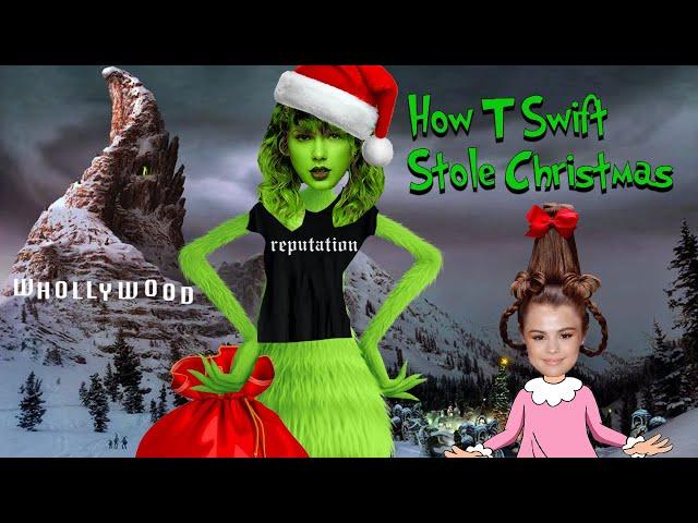 How Taylor Swift Stole Christmas w/ Selena Gomez, Miley Cyrus & More