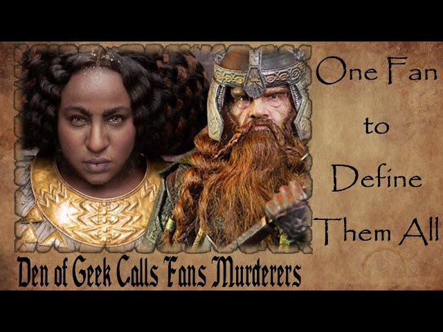 Den of Geek Calls Tolkien Fans "MASS MURDERERS"