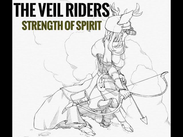 The Veil Riders Book 4, Strength of Spirit: Ch 4