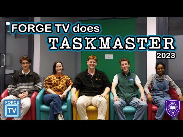 Forge TV does TASKMASTER | 2023