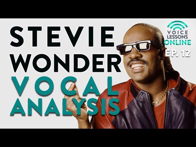 Stevie Wonder Vocal Analysis - Ep. 12 Voice Lessons Online