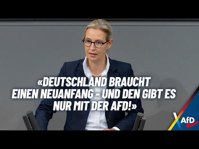 "Deutschland braucht einen Neuanfang - und der ist nur mit der AfD möglich!" - Alice Weidel