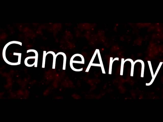 GameArmy Intro