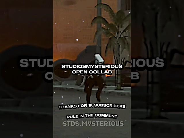 STUDIOSMYSTERIOUS OPEN COLLAB [CLOSED] #skibiditoilet #edit