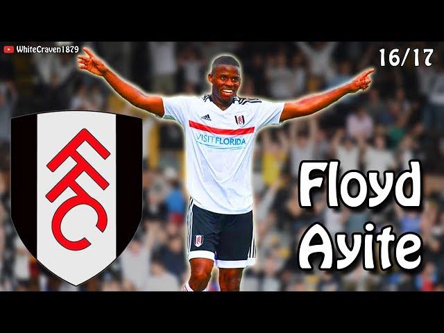 Floyd Ayite - Best Moments 2016/17 Fulham (Goals, Assists, Skills, Key Moments)