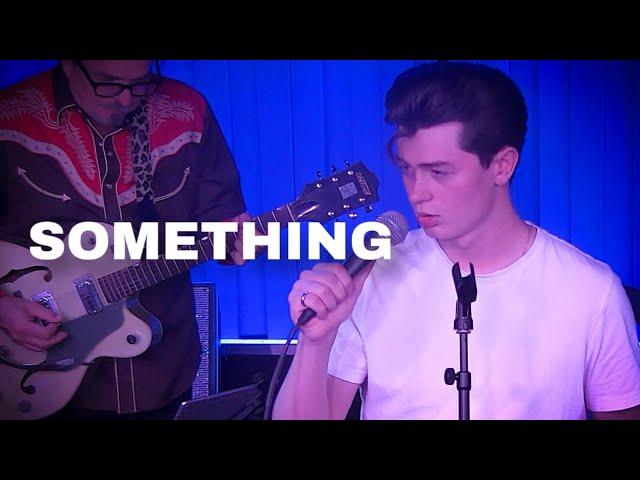 The Beatles - Something (Live Cover by Elliot James Reay & The Thundertones)